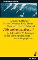 Simone Götzinger, Marek Grummt, Katja Haase, Nora Nax, Naveen Schwind - "Wir wollen ja, aber ...", Häftad