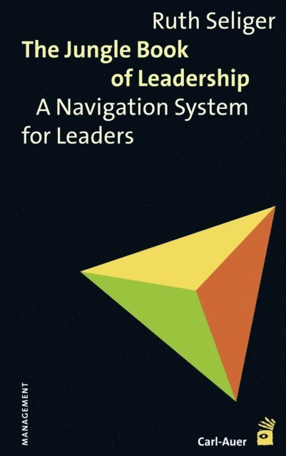 Ruth Seliger - Jungle Book of Leadership, E-bok