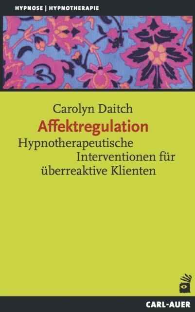 Carolyn Daitch - Affektregulation, E-bok