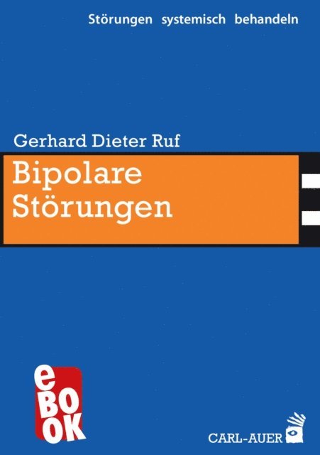 Gerhard Dieter Ruf - Bipolare Störungen, E-bok