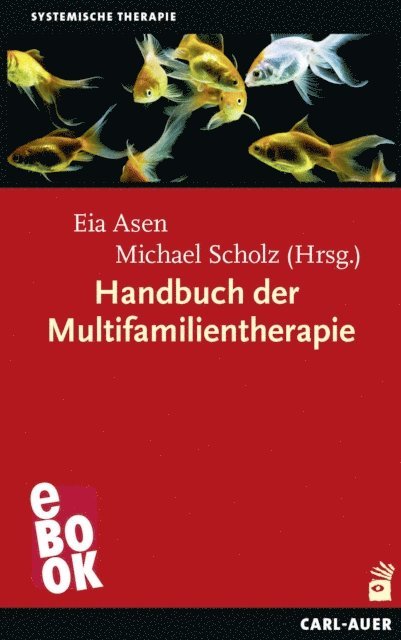 Michael Scholz, Eia Asen - Handbuch der Multifamilientherapie, E-bok