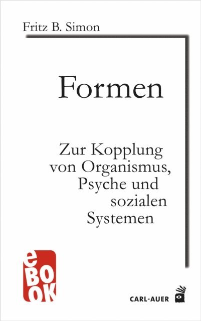 Fritz B. Simon - Formen, E-bok