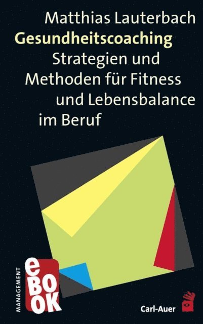 Matthias Lauterbach - Gesundheitscoaching, E-bok