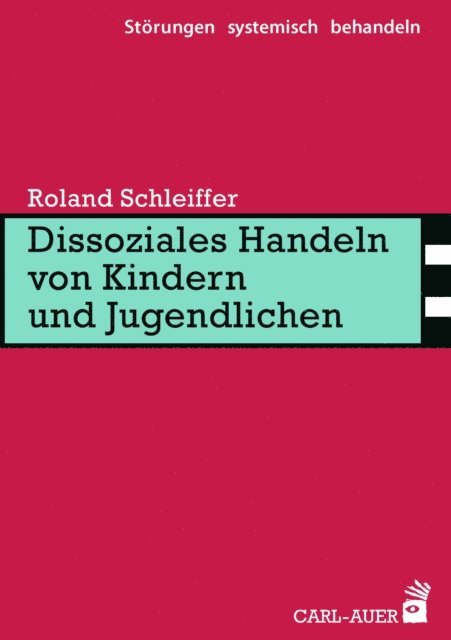 Roland Schleiffer - Dissoziales Handeln von Kindern und Jugendlichen, E-bok