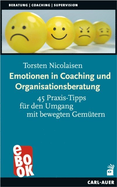 Torsten Nicolaisen - Emotionen in Coaching und Organisationsberatung, E-bok