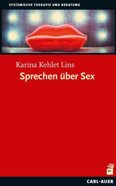 Karina Kehlet Lins - Sprechen über Sex, E-bok