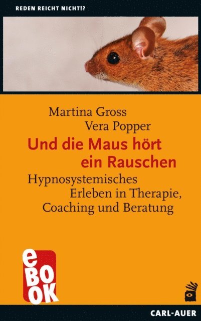 Vera Popper, Martina Gross - Und die Maus hört ein Rauschen, E-bok