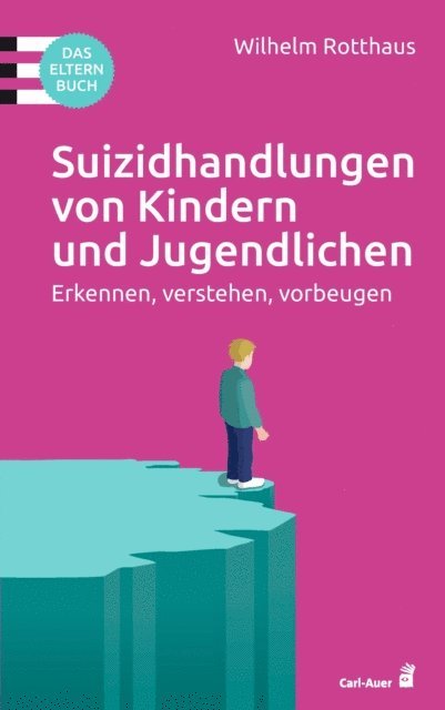 Wilhelm Rotthaus - Suizidhandlungen von Kindern und Jugendlichen, E-bok