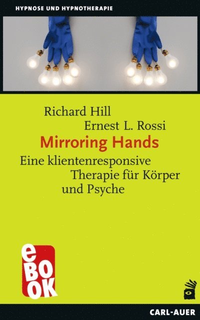 Ernest L. Rossi, Richard Hill - Mirroring Hands, E-bok