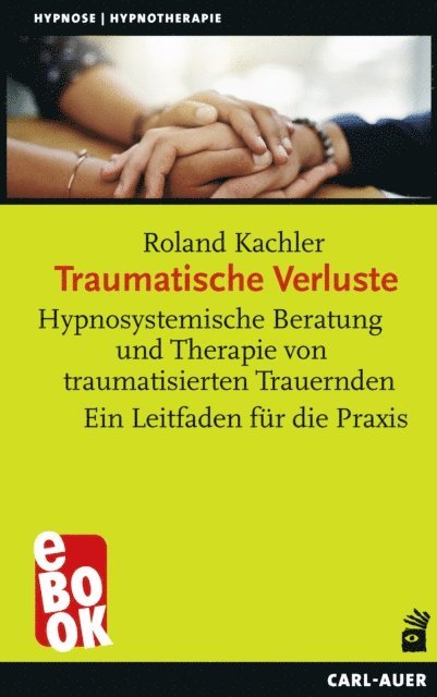 Roland Kachler - Traumatische Verluste, E-bok