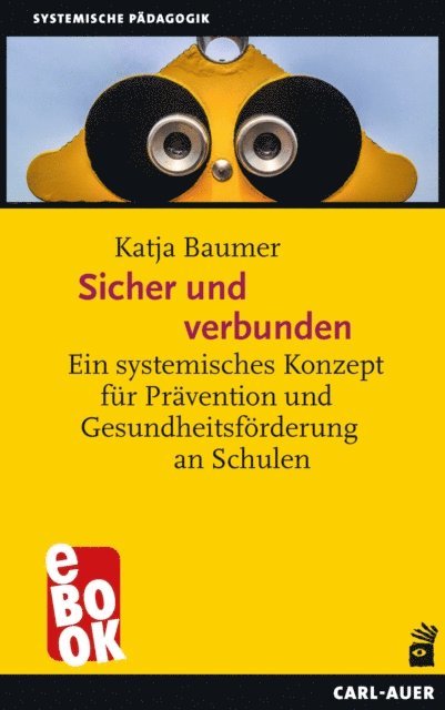 Katja Baumer - Sicher und verbunden, E-bok