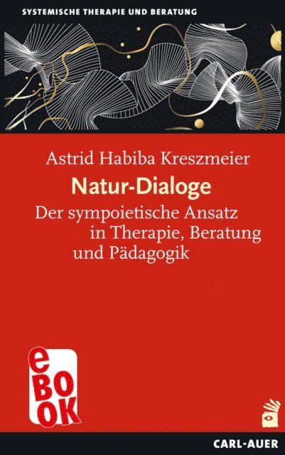 Astrid Habiba Kreszmeier - Natur-Dialoge, E-bok