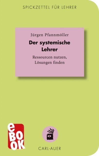 Jurgen Pfannmoller - Der systemische Lehrer, E-bok