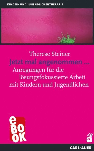 Therese Steiner - Jetzt mal angenommen..., E-bok