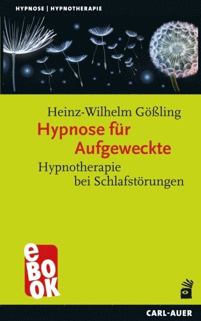 Heinz-Wilhelm Goling - Hypnose für Aufgeweckte, E-bok. Tillgänglighet: Lägg i varukorg