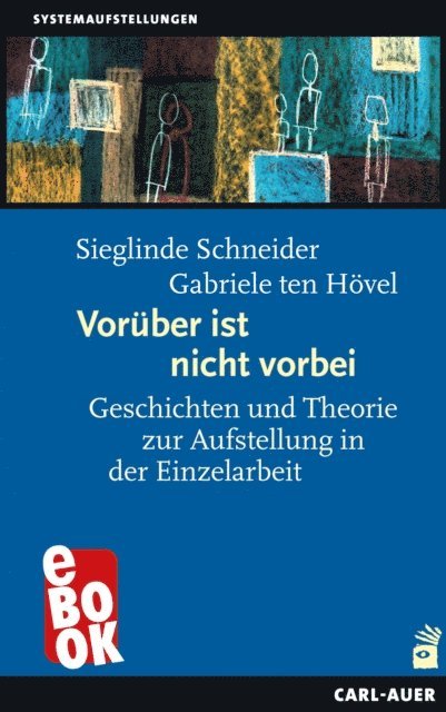 Gabriele ten Hovel, Sieglinde Schneider - Vorüber ist nicht vorbei, E-bok