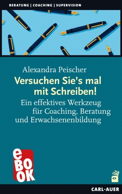 Alexandra Peischer - Versuchen Sie's mal mit Schreiben!, E-bok