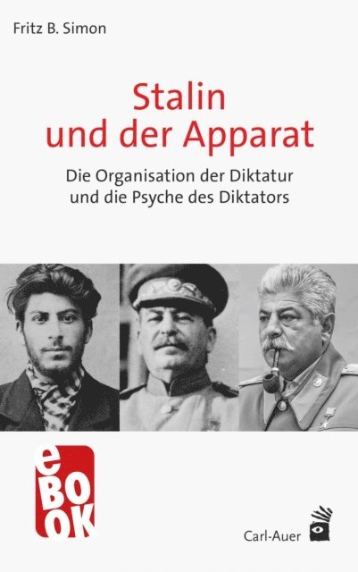 Fritz B. Simon - Stalin und der Apparat, E-bok