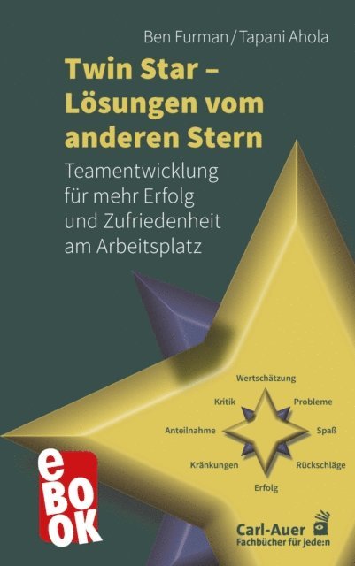 Tapani Ahola, Ben Furman - Twin Star - Lösungen von anderen Stern, E-bok