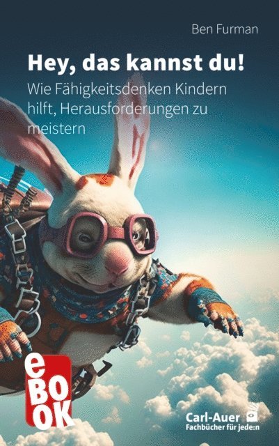 Ben Furman - Hey, das kannst du!, E-bok