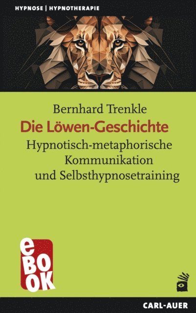 Bernhard Trenkle - Die Löwen-Geschichte, E-bok