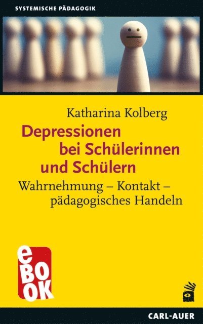 Katharina Kolberg - Depressionen bei Schülerinnen und Schülern, E-bok