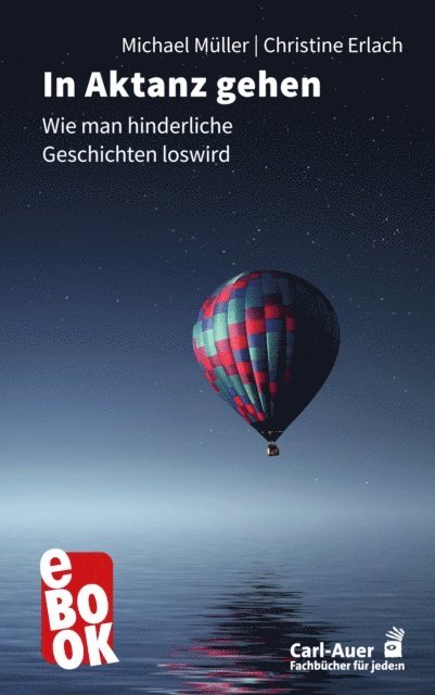 Christine Erlach, Michael Muller - In Aktanz gehen, E-bok