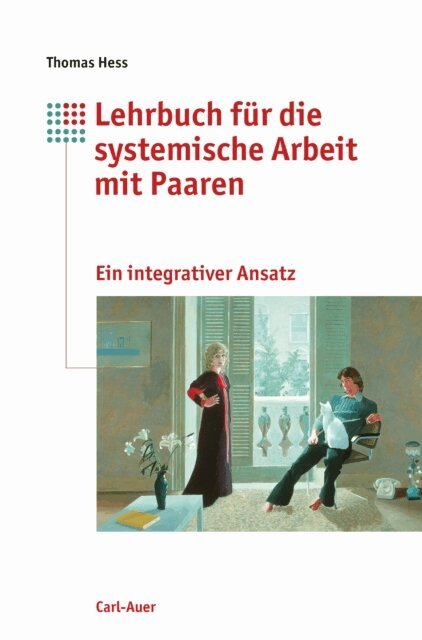 Thomas Hess - Lehrbuch für die systemische Arbeit mit Paaren, E-bok