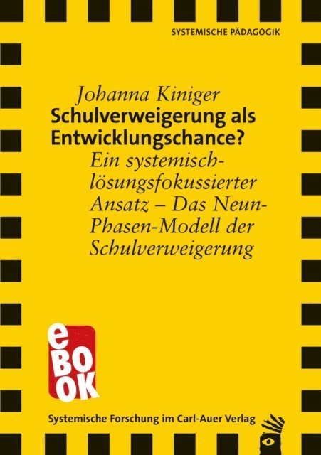 Johanna Kiniger - Schulverweigerung als Entwicklungschance?, E-bok