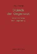Dialektik der Gegenwart