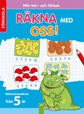 Rkna med oss : Min lek- och lrbok