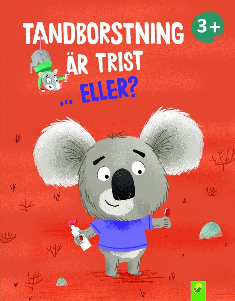 Tandborstning är trist... eller?, Inbunden