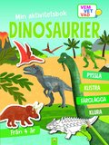 Min aktivitetsbok dinosaurier : med klistermrken