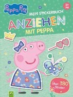 Schwager & Steinlein Verlag - Peppa Pig Mein Stickerbuch Anziehen mit Peppa ab 3 Jahre, Häftad