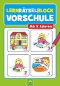 Lernrtselblock Vorschule ; Fr Kinder ab 5 Jahren