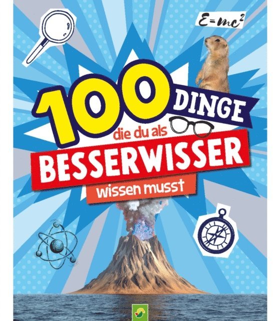 Katharina Bensch, Hendrik Kranenberg - 100 Dinge, die du als Besserwisser wissen musst, E-bok