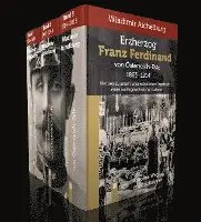 Wladimir Aichelburg - Erzherzog Franz Ferdinand von Österreich-Este 1863-1914. Band 1-3, Inbunden. Tillgänglighet: Lägg i varukorg