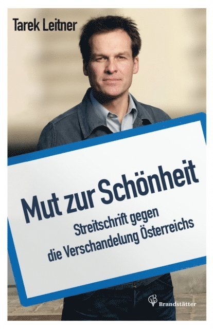 Tarek Leitner - Mut zur Schönheit, E-bok