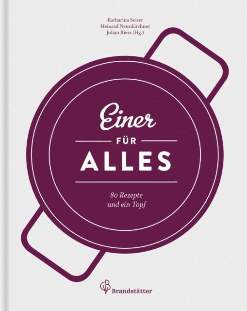 Julian Riess, Katharina Seiser, Meinrad Neunkirchner - Einer für alles, E-bok