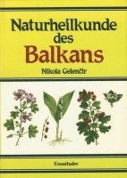 Gelencir - Naturheilkunde des Balkans, Inbunden