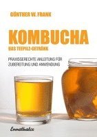 Günther W. Frank - Kombucha - Das Teepilz-Getränk, Häftad