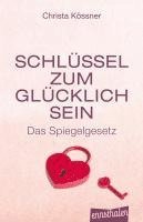 Schlüssel zum Glücklich-Sein