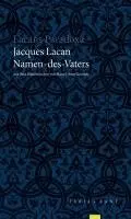 Jacques Lacan - Namen-des-Vaters, Häftad. Tillgänglighet: Lägg i varukorg