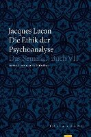 Jacques Lacan, Norbert Haas, Hans-Joachim Metzger - Die Ethik der Psychoanalyse, Häftad. Tillgänglighet: Lägg i varukorg
