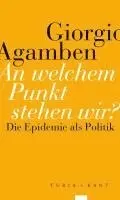Giorgio Agamben - An welchem Punkt stehen wir?, Häftad. Tillgänglighet: Lägg i varukorg