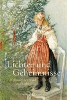 Johannes Thiele - Lichter und Geheimnisse, Inbunden