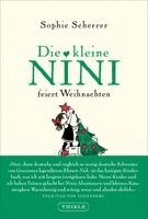 Sophie Scherrer - Die kleine Nini feiert Weihnachten, Inbunden. Tillgänglighet: Lägg i varukorg