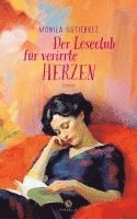 Mónica Gutiérrez - Der Leseclub für verirrte Herzen, Inbunden