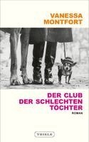 Vanessa Montfort - Der Club der schlechten Töchter, Häftad. Tillgänglighet: Lägg i varukorg