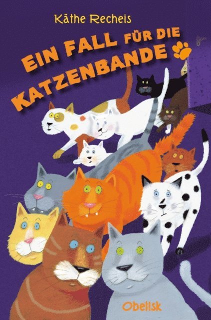 Kathe Recheis - Ein Fall für die Katzenbande, E-bok